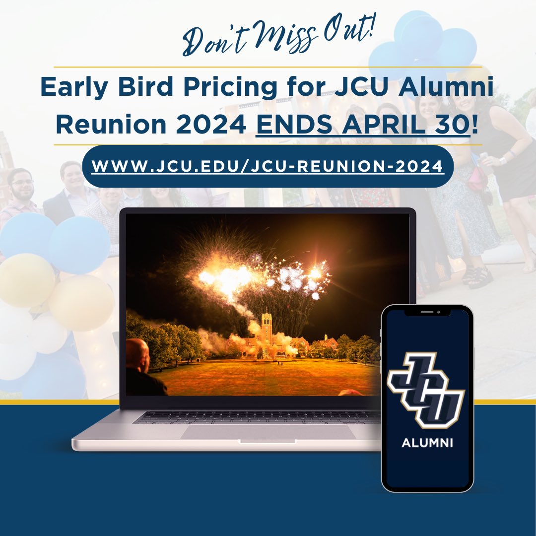 DON’T MISS OUT ON EARLY BIRD PRICING! 🚨 Classes of 4s & 9s, visit jcu.edu/jcu-reunion-20… BEFORE May 1st so you don’t miss out on early bird pricing for your reunion on June 7-8! 🙌 Prices start going up on May 1st, so register now to take advantage of these discounted rates!
