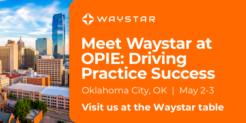 Attending @OPIESoftware: Driving Practice Success in Oklahoma City, OK next week? Stop by the Waystar table to learn how our technology can help streamline workflows and accelerate payments. Chat with us: ow.ly/ja8250Rnels #RevenueCycle