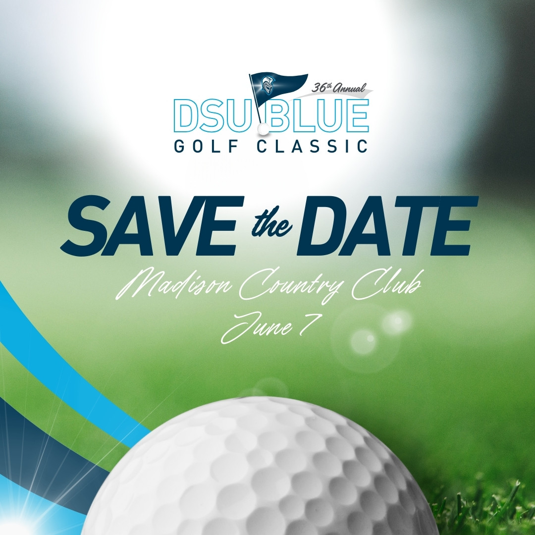 Join us for the 36th Annual DSU Blue Golf Classic at the Madison Country Club on June 7th.

Register today!
ow.ly/NAcn50Rnf5f