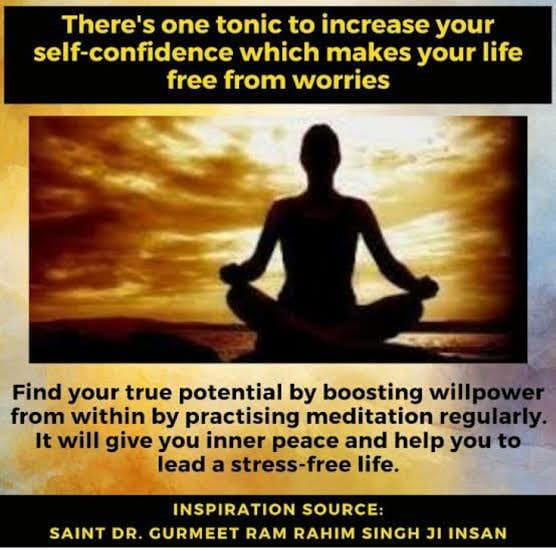 Only one key of all happiness is meditation in routine daily.Saint dr msg insan taught the method of meditation. by the practice of meditation .we removes all stress and create a sense of joy, peace and strength within oneself.
#Happinessmantra