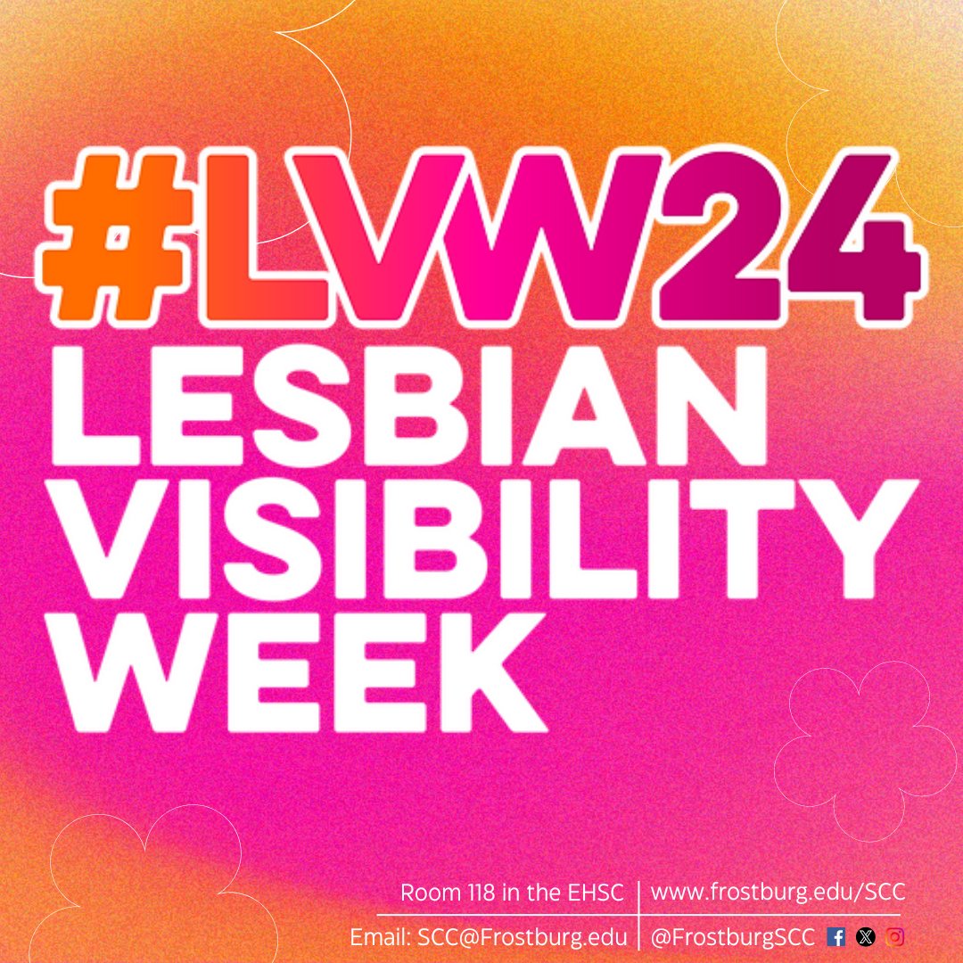 FrostburgSCC's tweet photo. Lesbian Visibility Week is an annual event chosen to bring recognition to and encourage lesbians to be their authentic selves. The aim is to show solidarity to all LGBTQIA+ and non-binary people, foster unity, and support marginalized communities. https://t.co/6MnffhaNd9