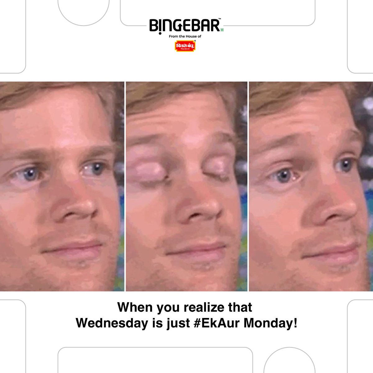 A truth that is hard to digest without Bingebars. Order your #EkAur today! 🤘

#Bingebar #WednesdayMeme #MemesDaily #MemeContent #BingeOn #BingeBar #ChitaleBandhuMithaiwale