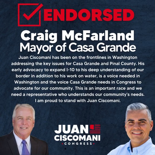 🚨MAYOR MCFARLAND ENDORSES JUAN #AZ06

'Juan Ciscomani has been on the frontlines in Washington addressing the key issues for Casa Grande & Pinal County.

🛣️ I-10 Expansion
🇺🇸 Border Security
💦 Water

Proud to stand with Juan.'
-Craig McFarland