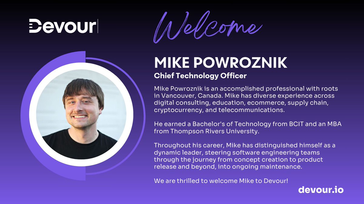 🎉 Excited to welcome our new CTO - Mike Powroznik!

His experience spans digital consulting, education, ecommerce, supply chain, cryptocurrency, & telecommunications. He is a dynamic engineering leader & ready to continue the innovative work on our Devour platform!

LFG! 🙌 💜