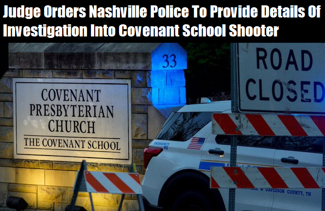 The order is part of the ongoing battle over what writings will be released from the woman who murdered six people, including three children, at the Covenant School in Nashville on March 27, 2023. A coalition of groups, including the National Police Association, sued last year