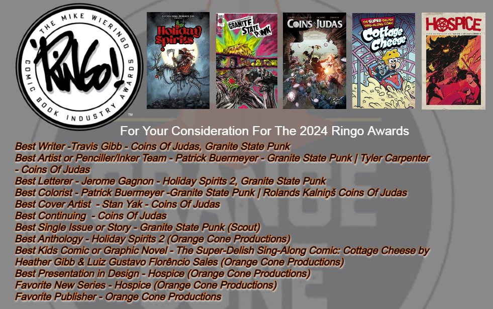 We love the RINGO's and here at ORANGE CONE, We wanted to give you a guide on what we think are great options to nominate this year. Each year the Ringo Awards do an open call to write in your favorite comics creators of 2023. ringoawards.com