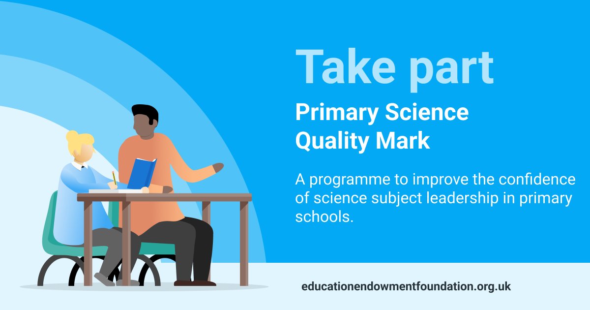 🔍 We’re looking for schools to take part in our trial of Primary Science Quality Mark, developed by @UniofHerts, which aims to improve confidence of science subject leadership and boost science outcomes for Key Stage 1 and 2 pupils. Find out more: eef.li/Sxj0qR