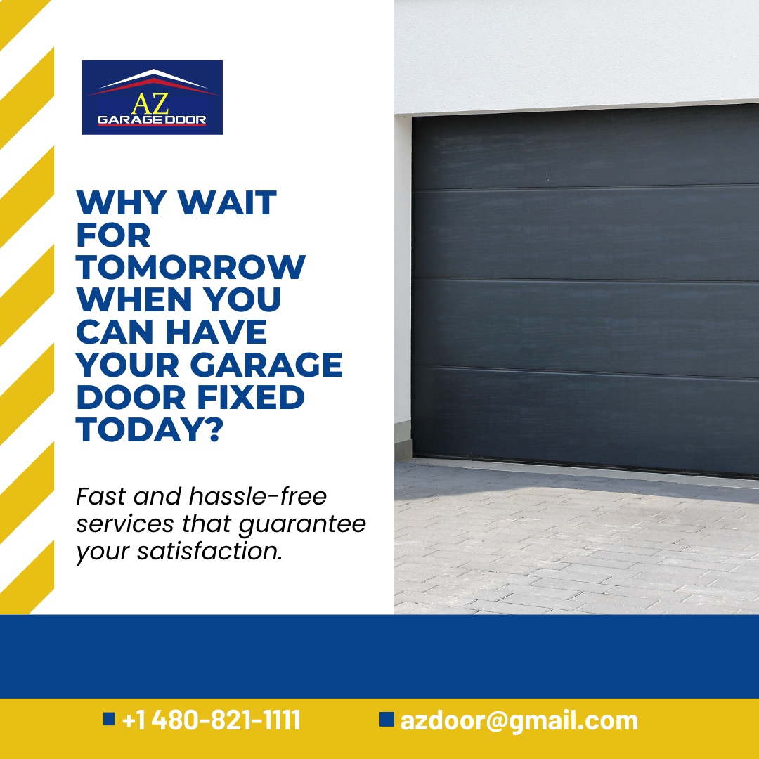 Don't delay, get your garage door fixed today! 

Our fast, hassle-free services are guaranteed to leave you satisfied. 

CALL US TODAY!

📞 +1 480-821-1111
📩 azdoor@gmail.com

#azgaragedoor #garagedooraz #garagedoor #garagedoors #garage #garagedoorservice #garagedoorrepair