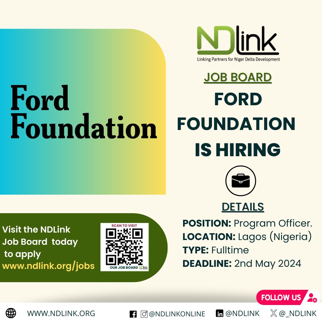 _NDLink's tweet photo. #OpportunityAlert! Ford foundation is seeking applications for the role of Program Officer in its West Africa office in Lagos,Nigeria. It is a  Mid-Senior level Role. Application Deadline is 2nd May 2024. To apply and for more details, visit: https://t.co/UoypbCkSR5
#opportunity https://t.co/ueH9KOoUDI