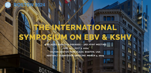 Save the date for the International Symposium on EBV & KSHV & Related Agents and Diseases – 3rd Joint Meeting! June 29 – July 3, 2024! Find out more here! spkl.io/60184LICK