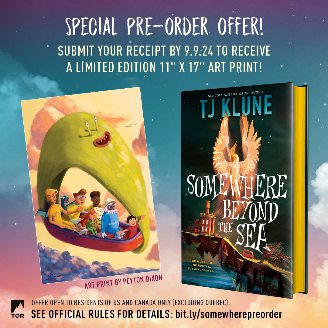 Did someone say 'limited edition art print'? 🎨

Pre-order TJ Klune's #SomewhereBeyondtheSea and submit your receipt by 9/9/24 to score this gorgeous artwork by Peyton Dixon!

The epic sequel to #TheHouseintheCeruleanSea, out 9/10! 

More info below:
bit.ly/4aUVKJS