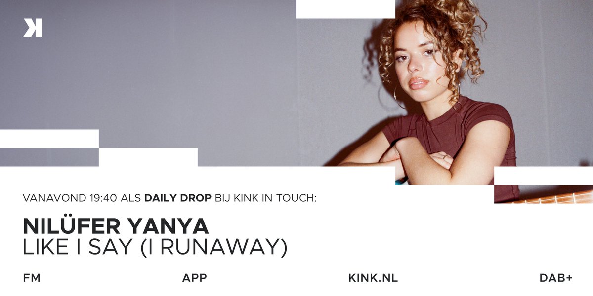 Er is nieuw werk van @niluferyanya! Vandaag is 'Like I Say (I Runaway)' de wereld in geslingerd! KINK-dj @JasperLeijdens laat 'm vanavond aan je horen als Daily Drop in KINK IN TOUCH!