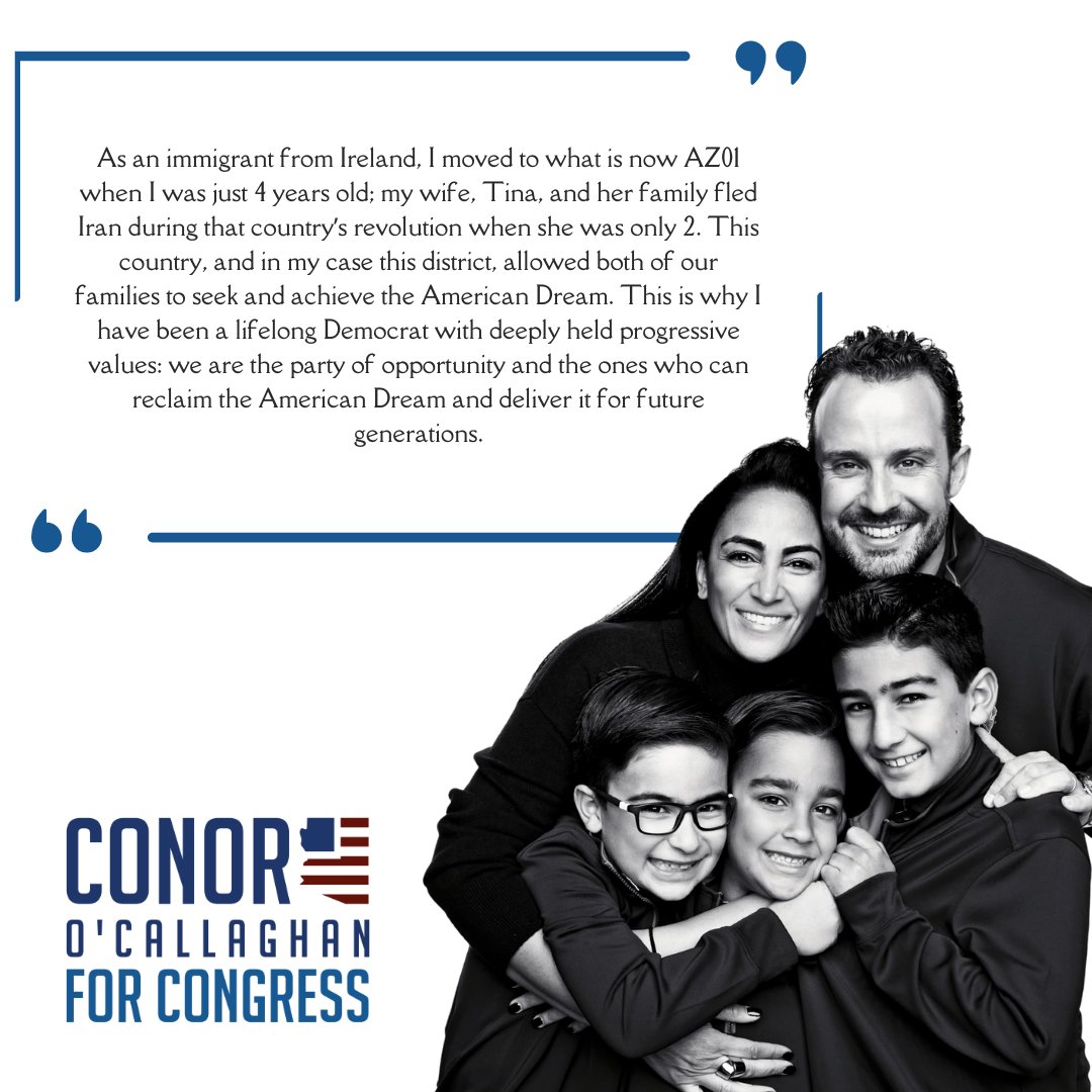 The American Dream is slipping away for too many Arizona families; I'm going to Congress to change that.