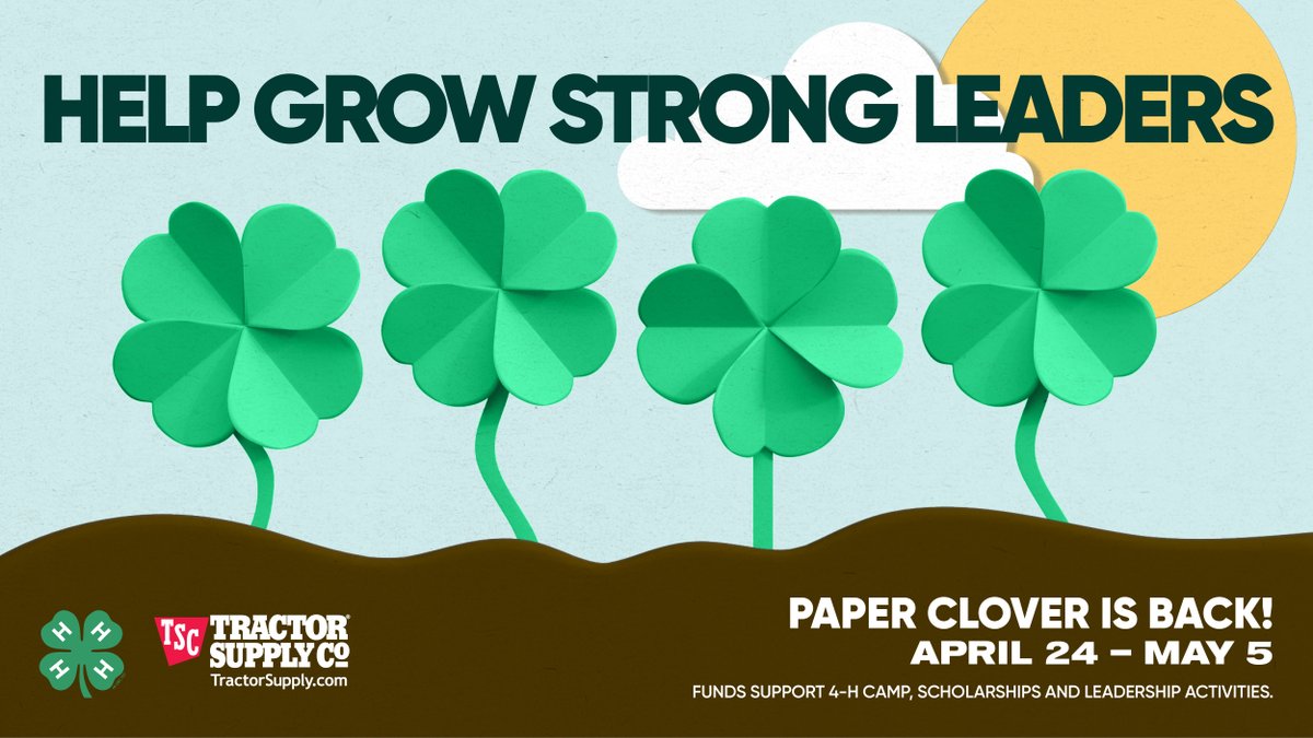 Join us in supporting #4H youth! From April 24th to May 5th, visit any @TractorSupply store and purchase a #4HPaperClover at checkout. Your contribution will help empower and educate young leaders. Let’s grow together! 🍀💚🚜