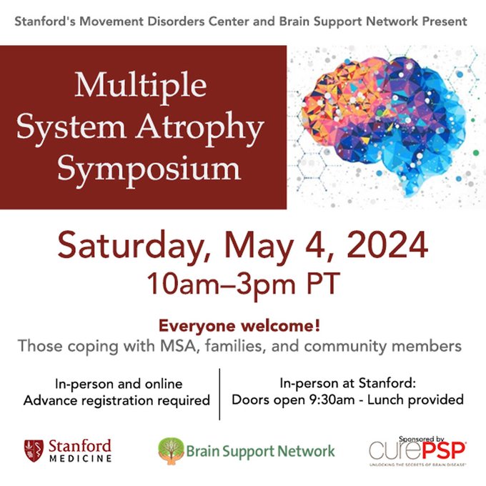 All patients and families living with Multiple Systems Atrophy are encouraged to register for Stanford’s Multiple Systems Atrophy Symposium on May 4, 2024. @BrainSupportNet #MovementDisorders eventbrite.com/cc/msa-symposi…