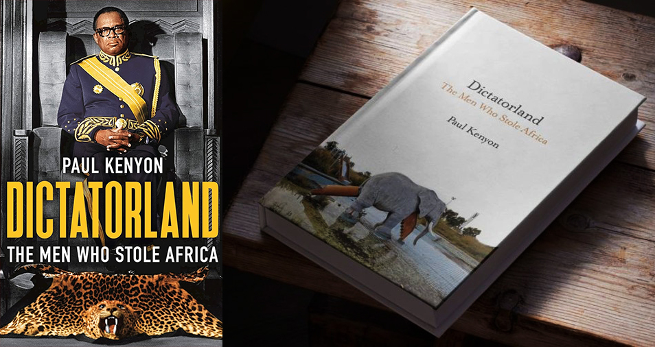 It has been a while, but I finally started on Paul Kenyon’s “Dictatorland: The Men Who Stole Africa”. Won’t spoil it for you. I have a ka-small suggestion, though. See your heart doctor, priest, therapist, or village elder, to prepare you before you get into it