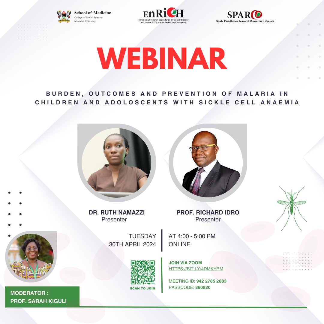 Join us for a vital discussion on #Malaria in Children and Adolescents with #SickleCell #Anaemia' with Dr. Ruth Namazzi and Dr. Richard Idris. 🩺🔬🧬This insightful webinar is moderated by Prof. Sarah Kiguli. 🕰️: 4-5 PM som.mak.ac.ug/events/webinar…