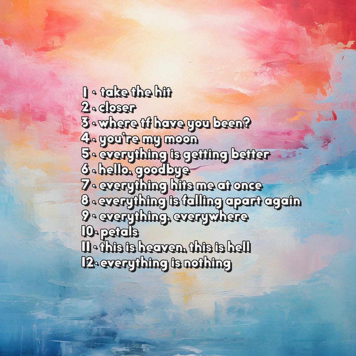 “EVERYTHING AND NOTHING” TRACKLIST REVEAL !!! which one are you most excited for? 🙃