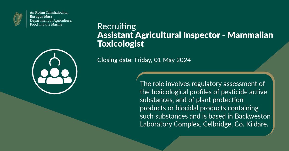 We are recruiting for the role of Assistant Agricultural Inspector - Mammalian Toxicologist. The role involves regulatory assessment of the toxicological profiles of pesticide-active substances, and of plant protection products. 👉gov.ie/dafmopencompet…