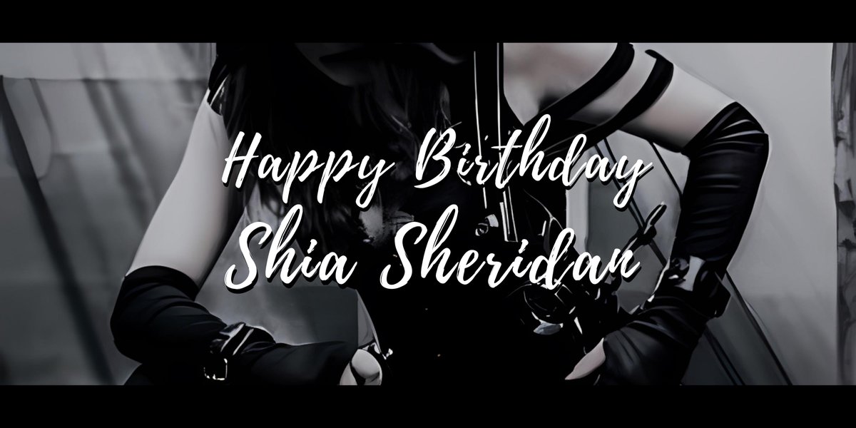 Wishing a joyous birthday to the remarkable seer of Team Hesperia, known also as Shia Sheridan 🗡️

#HappyShiaSheridanDay