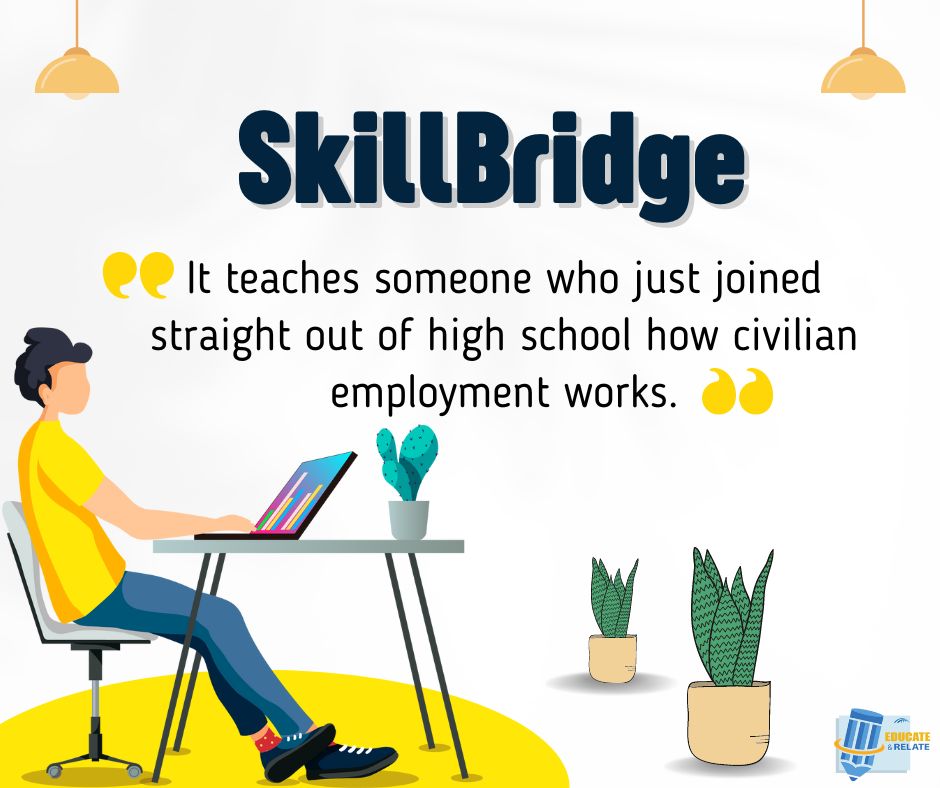 DoD SkillBridge demystifies civilian workplaces for those who enlisted straight out of high school.  Ready to translate your military skills into civilian success?  Learn more at skillbridge.osd.mil.

#EducateRelate #DoDSkillBridge #MilitaryTransition