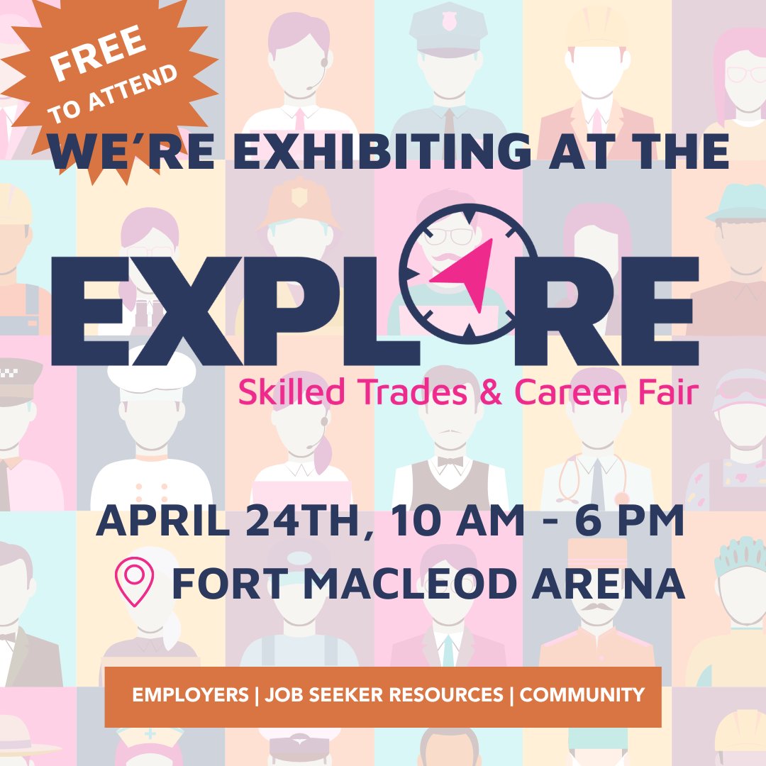 The Fort Museum of the NWMP and First Nations Interpretive Centre will be at the EXPLORE Skilled Trade & Career Fair at the Fort Macleod Arena. Come stop by and say hi and see what opportunities we have for summer employment.
