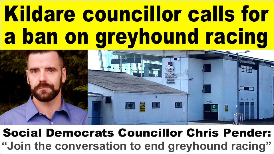 Social Democrats Councillor Chris Pender has this week called for a ban on greyhound racing. The #Newbridge #Kildare politician was reacting to sickening stats showing that 9 greyhounds suffered injuries at Newbridge track last year and all 9 were killed banbloodsports.wordpress.com/2024/04/24/kil…