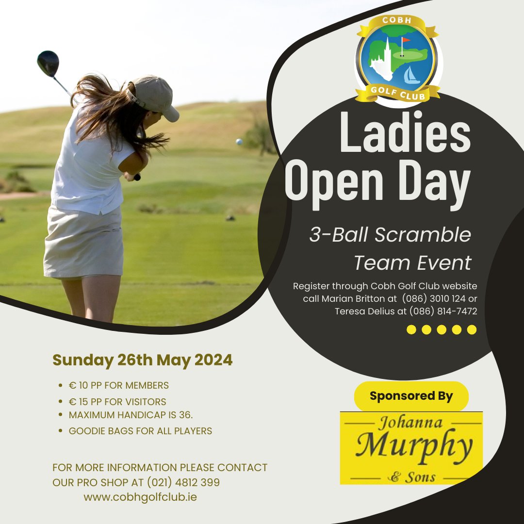 🌟 Exciting News! 🌟 I am proud to sponsor the Ladies Open Day @CobhGolfClub this year! Join us on Sunday, 26th May 2024 for an exhilarating 3-Ball Scramble team event. book here 👉 visitors.brsgolf.com/cobh#/open-com…