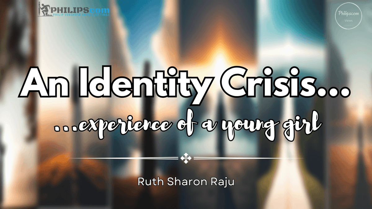 Where do I Belong? An Identity Crisis of a Young Girl. A Guest Post by Ruth Sharon Raju on Philipscom #PVArie Associates pvariel.com/where-do-i-bel… vial @Philva6 @annphil