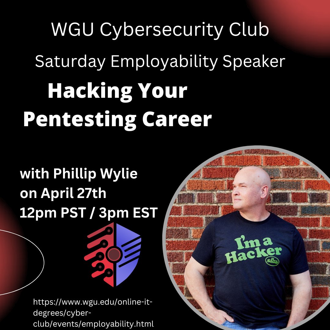 WGUCyberClub's tweet photo. 🔥Join us for WGUCC's Employability month in April. On April 27th at 3pm EDT, @PhillipWylie will be presenting on Hacking Your Pentesting Career.
📷 RSVP at: https://t.co/JtFtkd4Yxk
#WGUCC #EmployabilityMonth #Cybersecurity
@wgu https://t.co/5CfIKodIwo