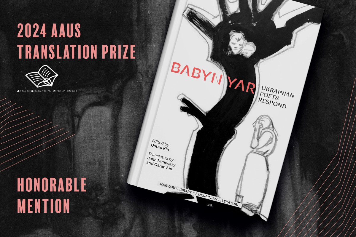 HURI_Harvard's tweet image. &quot;Elegant and compelling, the translations bring to life varied, heterogenous voices, conveying their rawness and intensity.&quot;
The collection &quot;Babyn Yar: Ukrainian Poets Respond&quot; is the runner-up for the 2024 AAUS Translation Prize!
#translation #poetry
