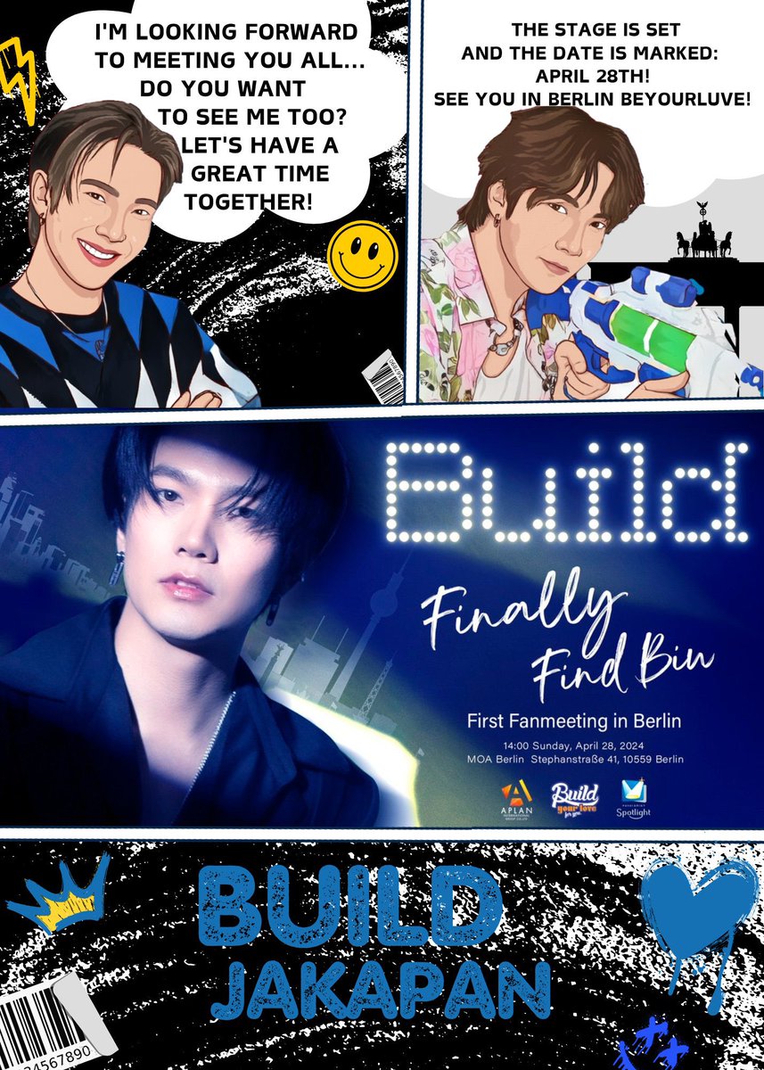 Are you ready for the first Fan Meet in Europe? 🤭

🗓️ Friday, April 26th 
🔑 BUILD IN BERLIN D2
#️⃣ BuildJakapan
⏰ 9 AM 🇹🇭 - All day

🗓️ Saturday, April 27th 
🔑 BUILD IN BERLIN D1 
#️⃣ BuildJakapan
⏰ 9 AM 🇹🇭 - All day

#BuildJakapan #Beyourluve <a href="/JakeB4rever/">BIU.</a>
