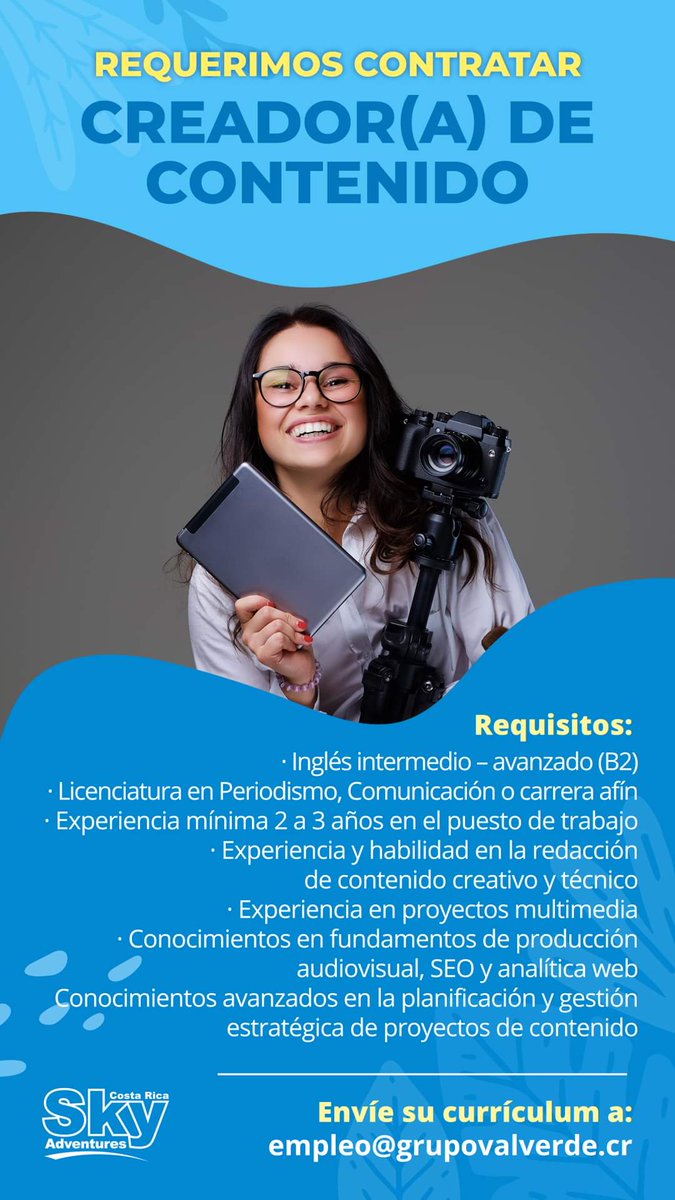 Licenciatura. 3 años de experiencia. Redacción creativa. Conocimientos en producción, SEO y analitica web. Planificación y gestión de proyectos. Pues ojalá paguen todo lo q cuesta eso.