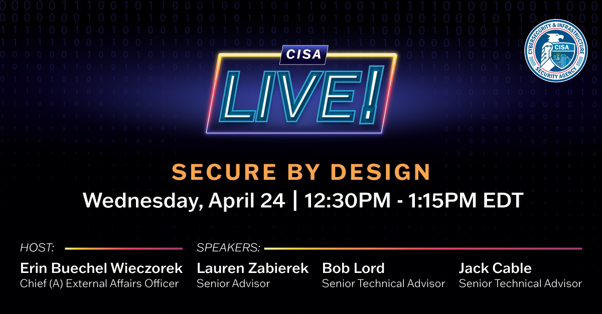 🚨 TODAY’S THE DAY! Join us in one hour for a very special CISA Live! event as we sit down with #SecurebyDesign experts to debunk misconceptions and discuss how we're working toward a future where tech products are safe for customers out of the box. 
🔗 linkedin.com/events/7185728…