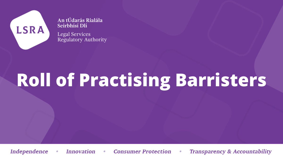 If you are a practising #barrister and you intend to provide legal services in Ireland, your name must be on the Roll of Practising Barristers. 

Anyone can view and search the Roll here: lsra.ie/for-law-profes…