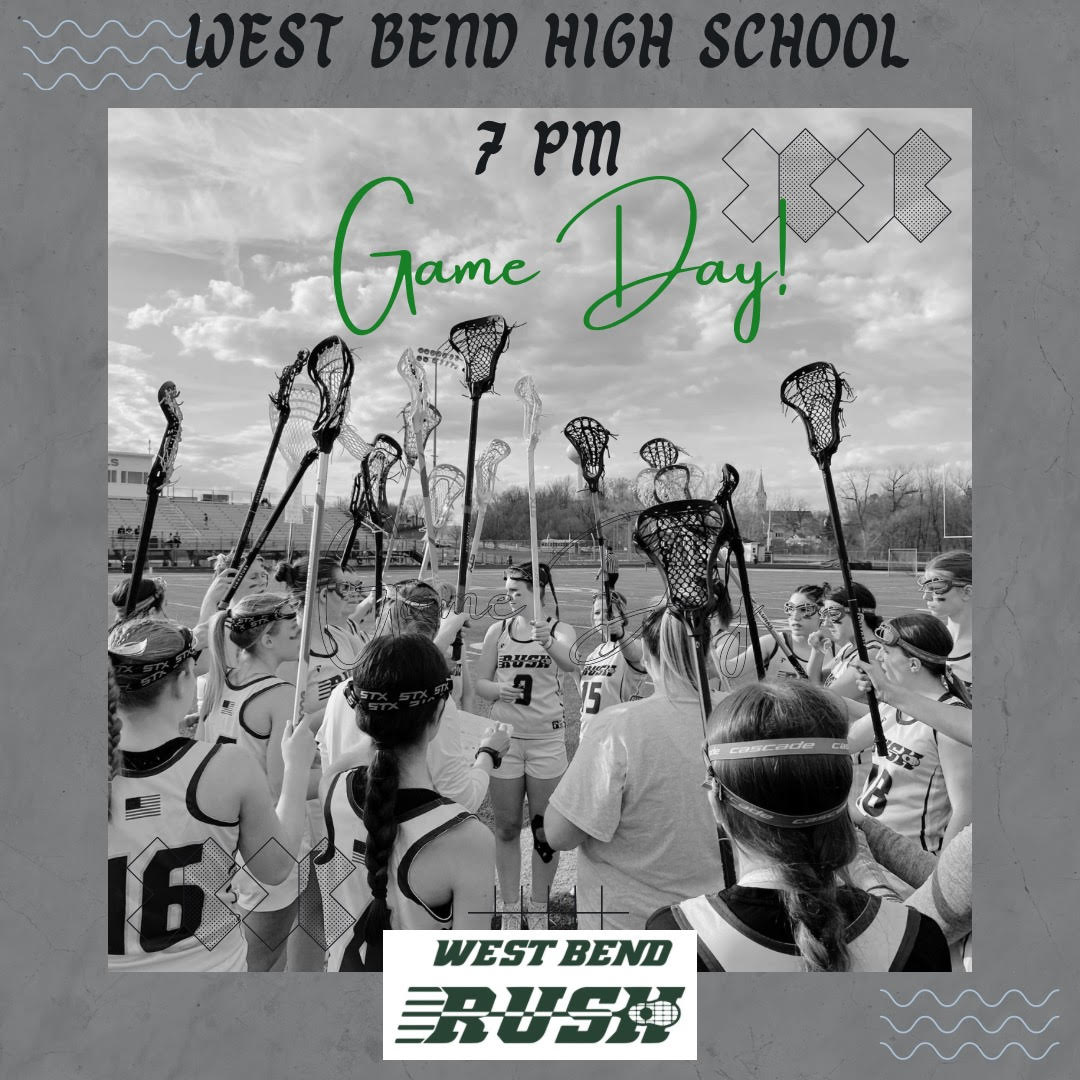 Game day excitement at West Bend High School! 🎉 Come out and support our girls lacrosse team today! Let's fill the stands with cheers and show our girls the amazing support they deserve. See you there! Go West Bend Rush! #GirlsLacrosse
