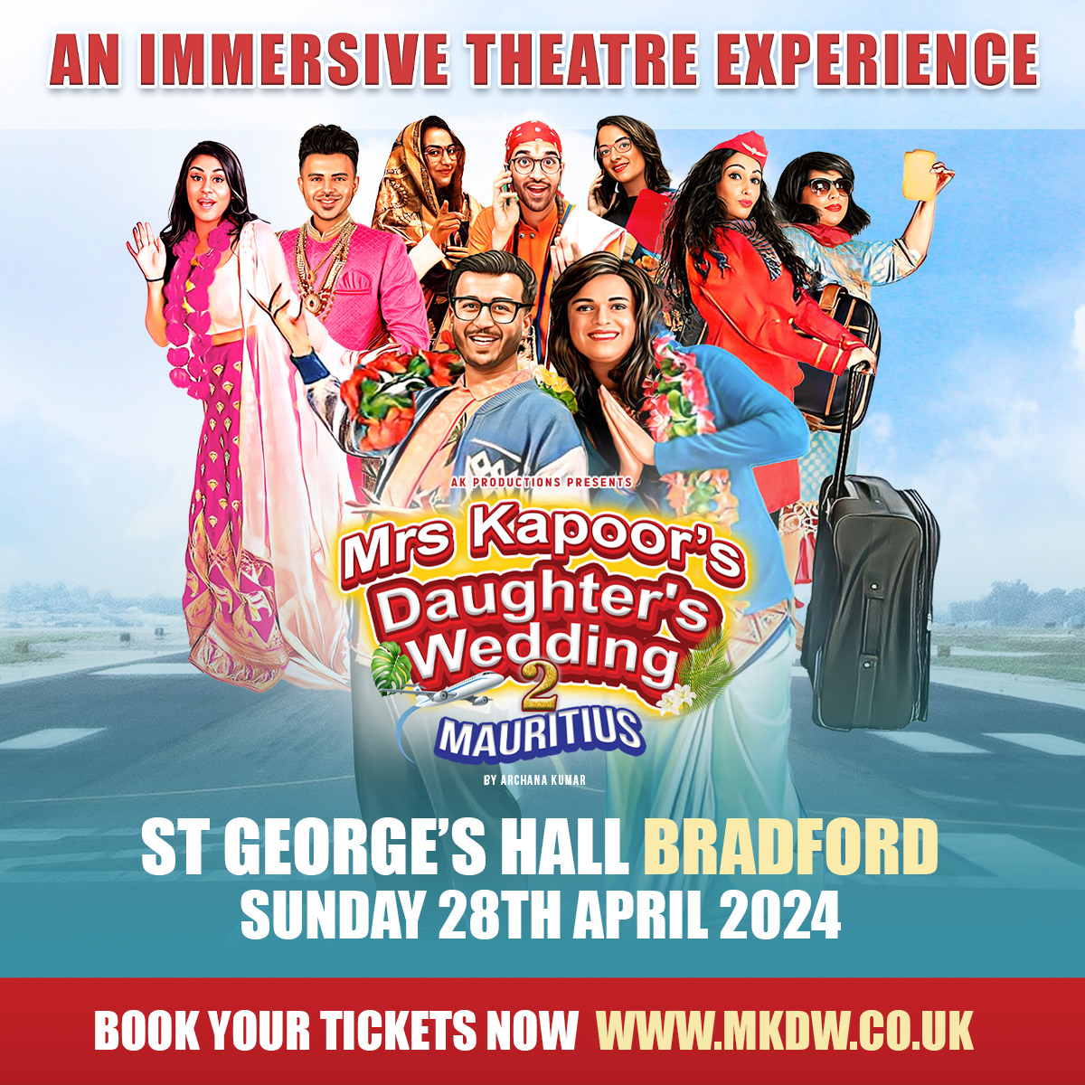 🎉Today marks the last day of our free ticket giveaway to 'Mrs Kapoor’s Daughter’s Wedding 2 Mauritius'! 🎭✨Answer this final question for a chance to win @mkdwproductions Question: Where will the West End show be held? A- Adelphi Theatre B-Alhambra C- Wembley Stadium