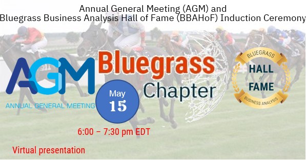 #BA #Event> AGM and #BAHoF Induction Ceremony | Wed. May 15 | 6PM EDT | @IIBABluegrass bluegrass.iiba.org/events/annual-…
#businessanalysis #annualgeneralmeeting #iiba-bluegrass