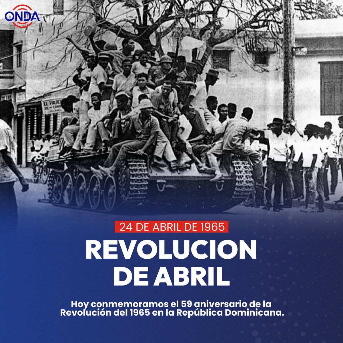 'Conmemoramos un capítulo crucial de nuestra historia: LA Revolución del 65. Entre el 24 de abril y el 3 de septiembre de 1965, Santo Domingo fue testigo de una lucha por la democracia y la libertad. Recordamos a aquellos que lucharon por un futuro justo y próspero para la RD🇩🇴