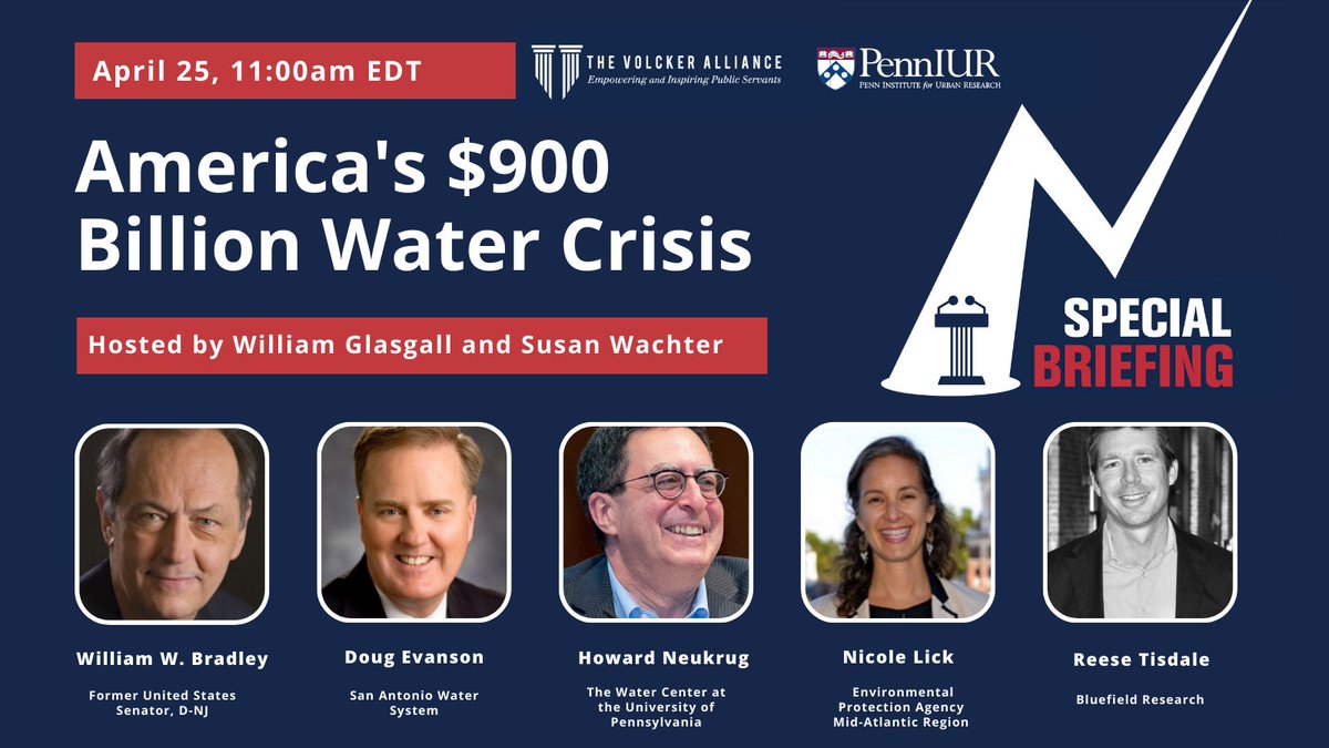 HAPPENING TOMORROW 11 AM EDT #SpecialBriefing: America's $900B Water Crisis w/ @SenBillBradley leading all-star expert panel from @WaterCenterPenn @EPA @MySAWS @BluefieldWater. Brought to you by @VolckerAlliance @PennIUR. Free registration & info: volckeralliance.org/events/special…