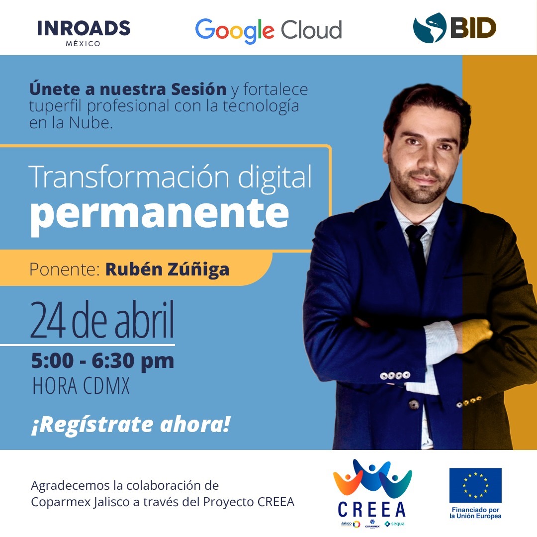 UTSV1's tweet photo. INROADS en colaboración con COPARMEX a través del Proyecto CREEA te invita:  

A conocer el programa Súbete a la Nube con Google Cloud.
📅 24 de abril de 2024
⏰ 17:00 (hora CdMx)
📍 https://t.co/G0ehrSMZ1b https://t.co/mWGklxXKI9