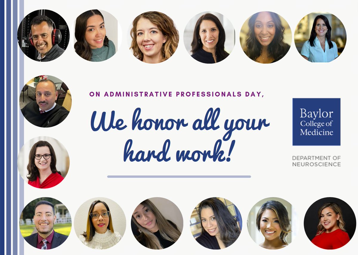 Happy #AdministrativeProfessionalsDay to our amazing admin team at BCM Department of #Neuroscience! Thank you for all that you do!