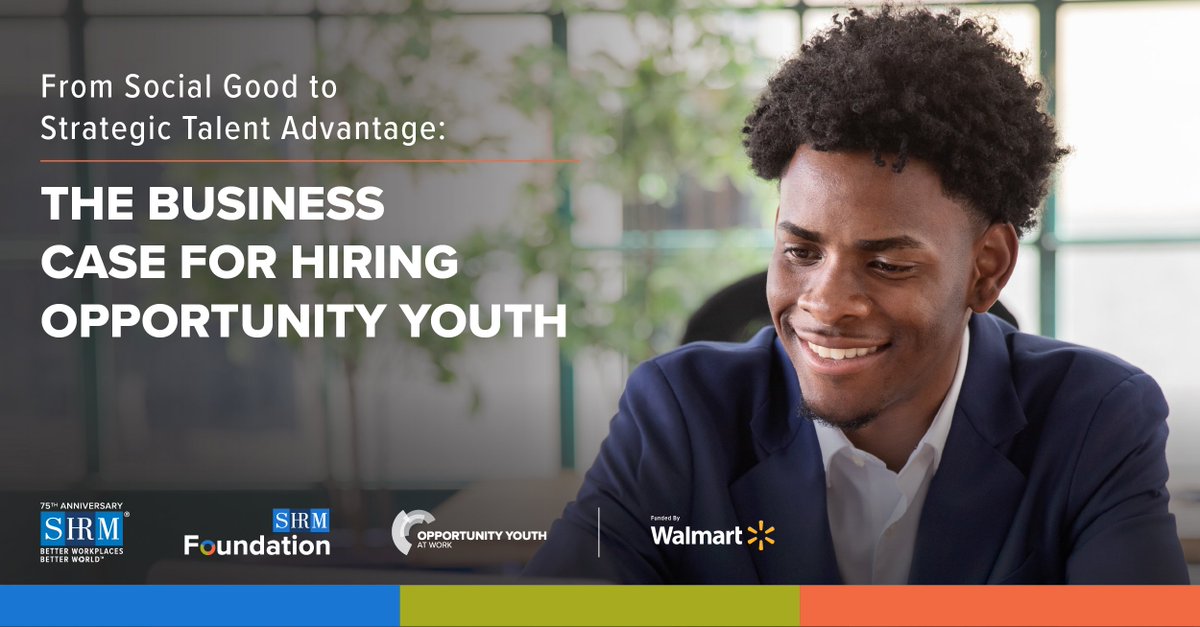 The #SHRMFoundation, in association with Walmart, is excited to present our latest research report - From Social Good to Strategic Talent Advantage: The Business Case for Hiring Opportunity Youth. shrm.co/qeoxat

#OpportunityYouth #TalentDevelopment