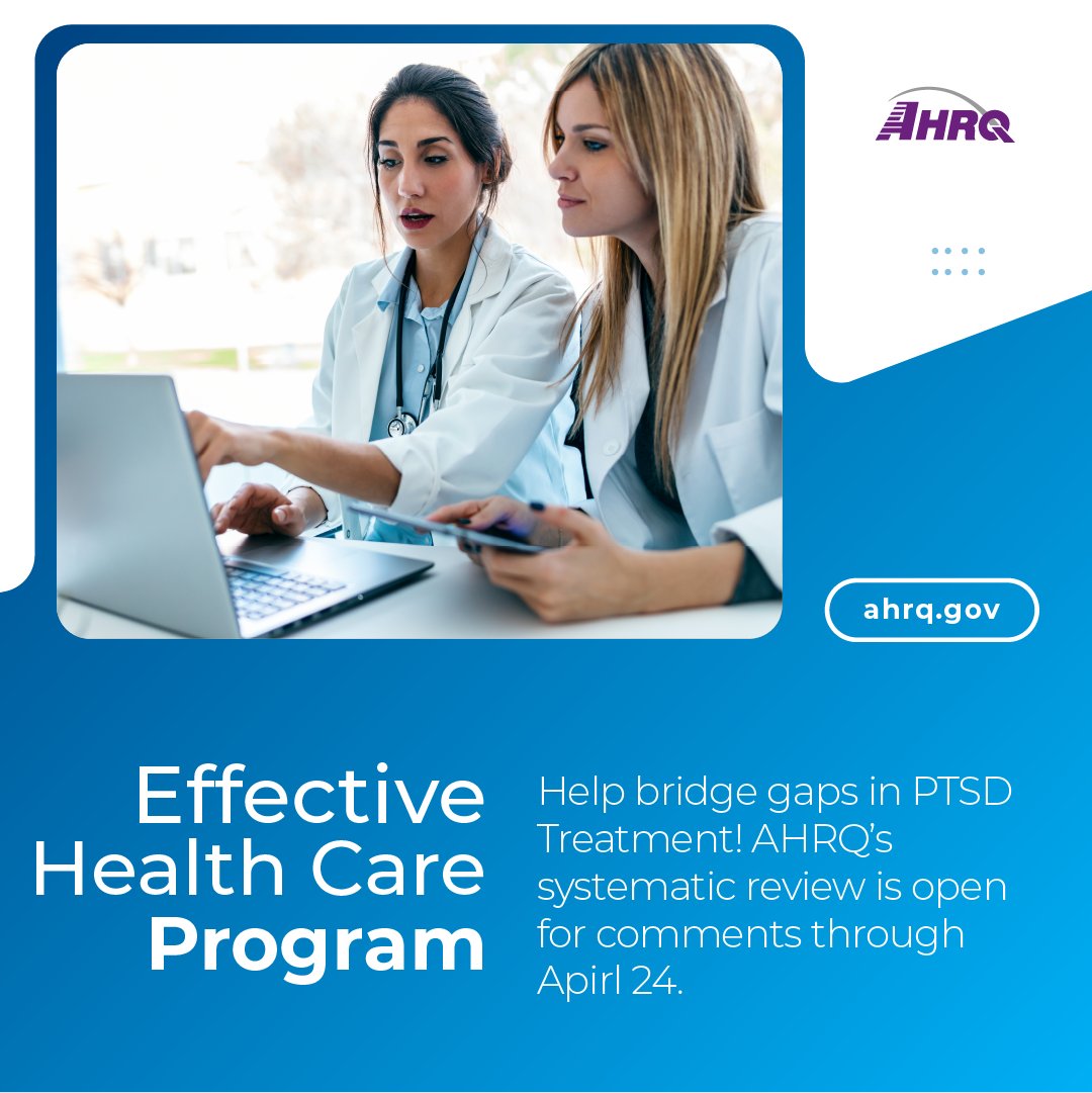 AHRQ's PTSD-Repository is expanding! Contribute your perspective on our systematic review to inform evidence-based care. Comment period open until April 24, 2024. #AHRQ Learn more: bit.ly/4aehEIh