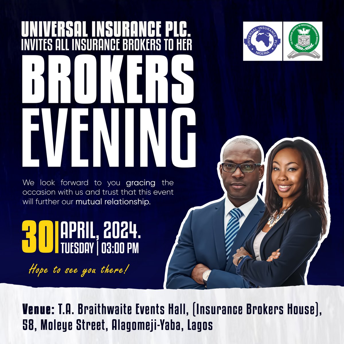 Dear @uinsuranceplc Family,

All #Insurance #Brokers are Invited.

Venue: T.A. Braithwaite Events Hall, (Insurance Brokers House), 58, Moleye Street, Alagomeji-Yaba, Lagos

Date: Tuesday, 30th April, 2023

Time: 3pm Prompt.

#universalinsuranceplc
#insurancebrokers