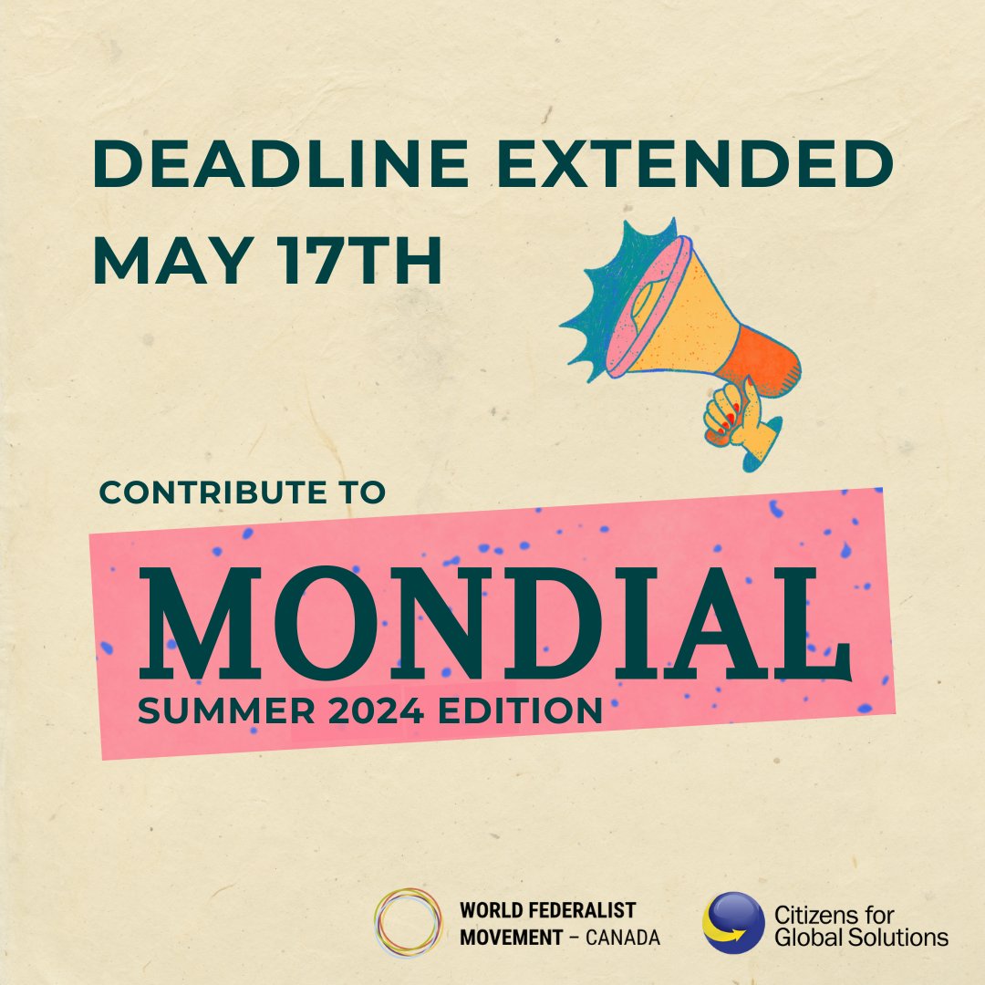 📢 The submission deadline for the Summer 2024 edition of Mondial has been extended! Submit your articles, poetry, or artwork on global governance, peace, and justice by May 17th to comms@wfmcanada.org #Mondial #CallForSubmissions For more information 👉 bit.ly/submit2mondial