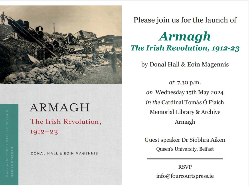 A date for your Diary. Kick off our 25th anniversary year with @FourCourtsPress and the launch of Armagh: the Irish Revolution 1912-23. Guest speaker @siobhra Aiken. 👇