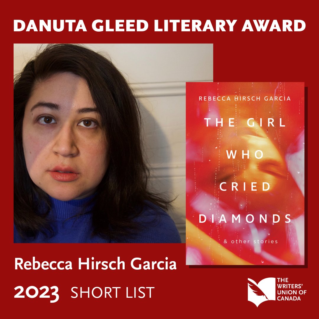 Congrats to Rebecca Hirsch Garcia <a href="/rhirschgarcia/">Rebecca Hirsch Garcia</a>, a nominee for the 27th annual #DanutaGleedLiteraryAward, shortlisted for her work, The Girl Who Cried Diamonds &amp; Other Stories <a href="/ecwpress/">ECW Press</a>🌟 Read the full announcement with jury comments: bit.ly/3xTmwV6 

#2023DGA