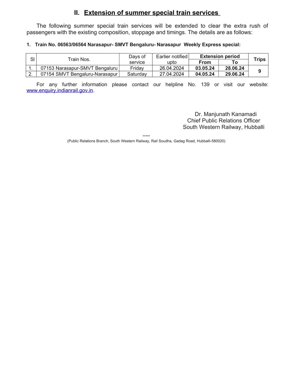 Kindly note:
The following special trains are run on the demand of passengers to clear the extra rush during summer.
#SWRupdates