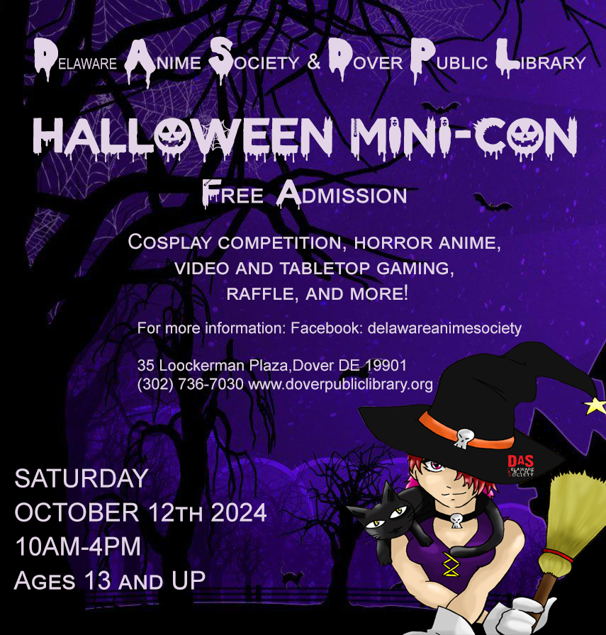 10/12/24 Halloween Minicon@ Dover Public Library! Cosplay contest, panels/activities, video+TTG, raffle+more! Age 13+ fb.me/e/564aycgEB 
#doverpubliclibrary #doverde #animeclub
#delawareanimesociety #delaware #delawareanime #videogames  #halloween #cosplaycontest #cosplay
